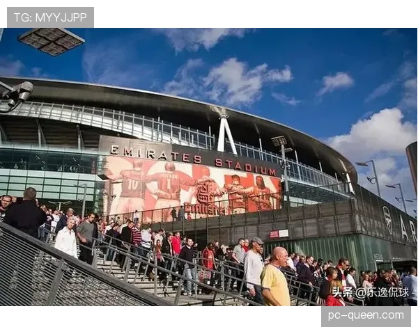 阿森纳酝酿酋长球场扩容至8万人，造价预计超5亿英镑